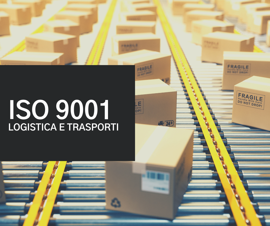 iso 9001 logistica e trasporti